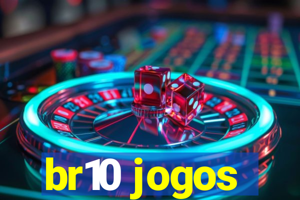 br10 jogos